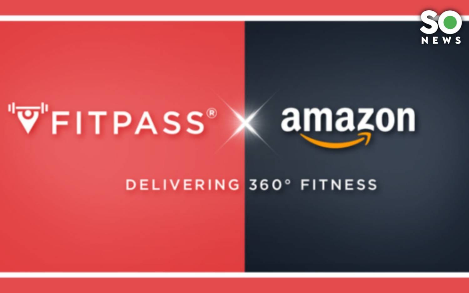 Amazon India and FITPASS Join Hands to Launch India’s First Subscription-Based Fitness Service